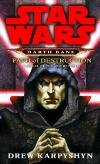 Star Wars: Darth Bane - Path of Destruction