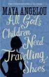 All God`s Children Need Travelling Shoes