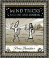 Mind Tricks: Ancient and Modern