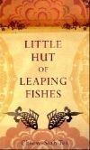 Little Hut of Leaping Fishes