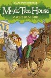 Magic Tree House 10: Wild West Ride