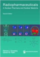 Radiopharmaceuticals in Nuclear Pharmacy and Nuclear Medicine