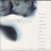 Close to You