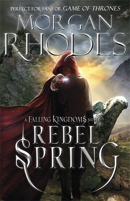 Falling Kingdoms: Rebel Spring