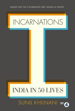 Incarnations India in 50 Lives