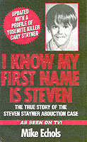 I Know My First Name Is Steven