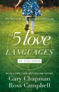 The 5 Love Languages of Children