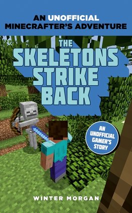 Minecrafters: The Skeletons Strike Back 