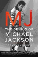 MJ: The Genius of Michael Jackson