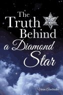 The Truth Behind a Diamond Star 