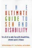 The Ultimate Guide to Sex and Disability