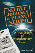  Secret Journey to Planet Serpo