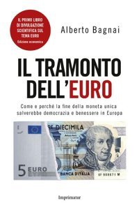 Il tramonto dell`euro