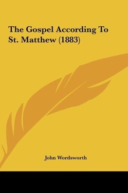 The Gospel According To St. Matthew (1883)