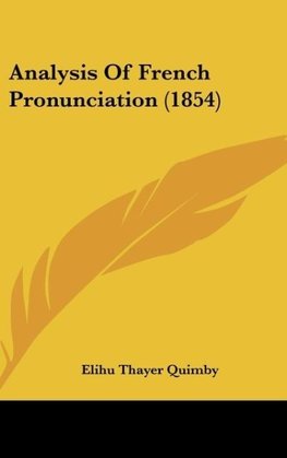 Analysis Of French Pronunciation (1854)