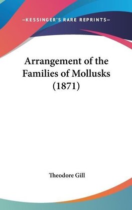 Arrangement Of The Families Of Mollusks (1871)