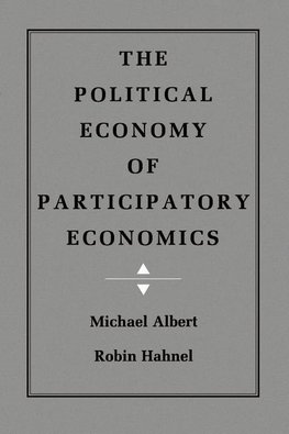 The Political Economy of Participatory Economics