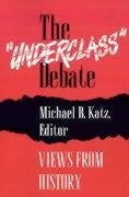 The "Underclass" Debate