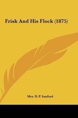 Frisk And His Flock (1875)