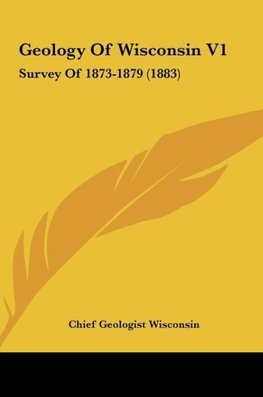 Geology Of Wisconsin V1