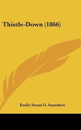 Thistle-Down (1866)