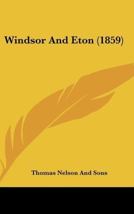 Windsor And Eton (1859)