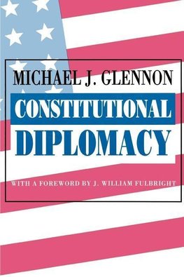 Constitutional Diplomacy