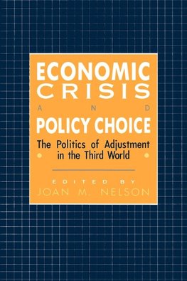 Economic Crisis and Policy Choice