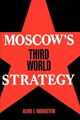 Moscow's Third World Strategy