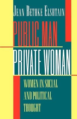 Public Man, Private Woman