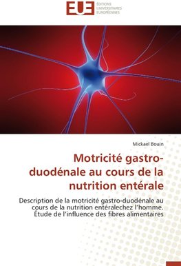 Motricité gastro-duodénale au cours de la nutrition entérale