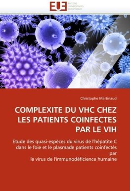 COMPLEXITE DU VHC CHEZ LES PATIENTS COINFECTES PAR LE VIH