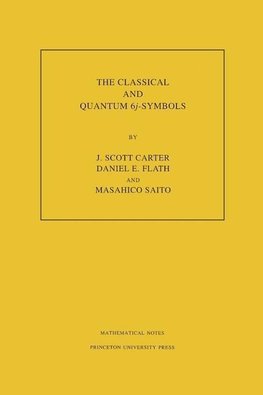 The Classical and Quantum 6j-symbols. (MN-43), Volume 43