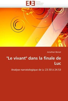 "Le vivant" dans la finale de Luc