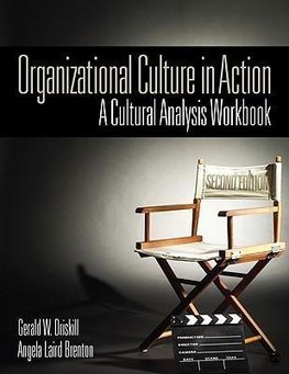 Driskill, G: Organizational Culture in Action