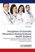 Perceptions Of Scientific Misconduct Among Graduate Health Students