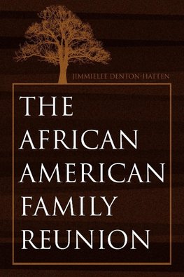 The African-American Family Reunion