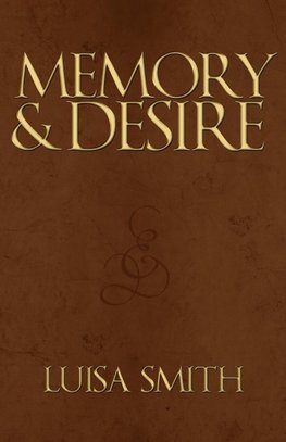 Memory & Desire