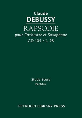 Rapsodie pour Orchestre et Saxophone, CD 104