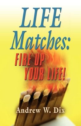 LIFE MATCHES