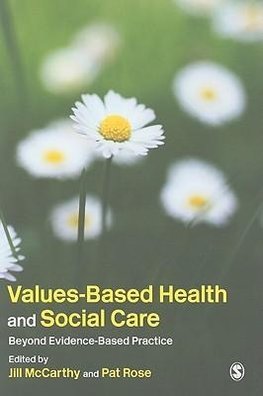 Mccarthy, J: Values-Based Health & Social Care