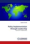 Policy Implementation through Leadership