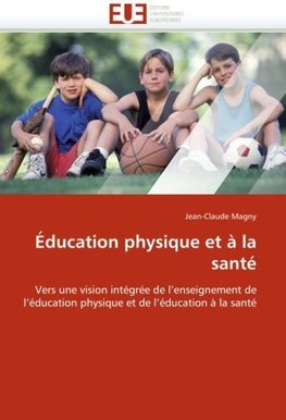 Éducation physique et à la santé