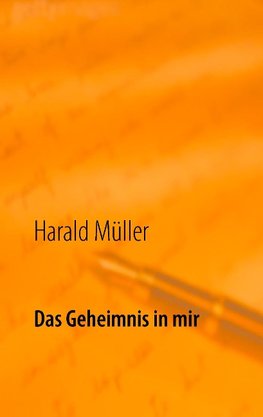 Das Geheimnis in mir