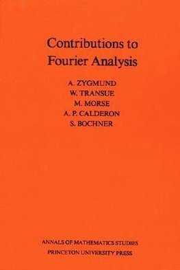 Contributions to Fourier Analysis. (AM-25)