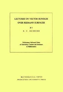 Lectures on Vector Bundles over Riemann Surfaces. (MN-6), Volume 6