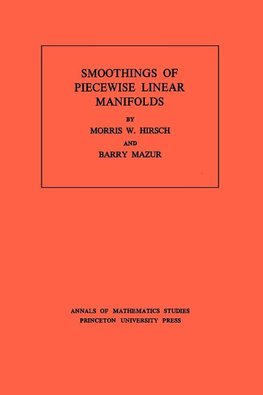 Smoothings of Piecewise Linear Manifolds. (AM-80), Volume 80