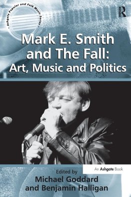 Mark E. Smith and The Fall