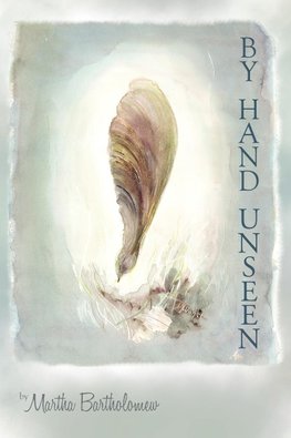 By Hand Unseen