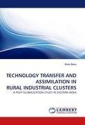 TECHNOLOGY TRANSFER AND ASSIMILATION IN  RURAL INDUSTRIAL CLUSTERS